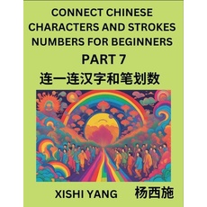 Connect Chinese Character Strokes Numbers (Part 7)- Moderate Level Puzzles for Beginners, Test Series to Fast Learn Counting Strokes of Chinese Charac