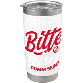 Ich Hasse Menschen Kannst Du Bitte Leise Dumm Sein? Doppelwandiger Edelstahl-Thermobecher