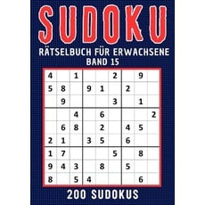 Sudoku für Erwachsene / Sudoku Rätselbuch für erwachsene - Band 15