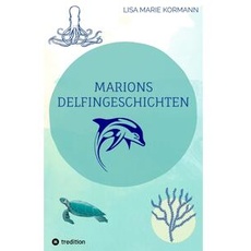 Marions Delfingeschichten