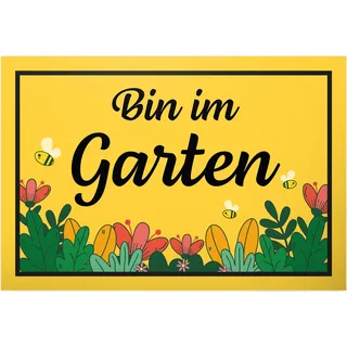 DankeDir! Bin im Garten Schild - 30 x 20 cm aus - Wanddeko Haustüre Spruch Spruchschild Geburtstagsgeschenk Wandschild Türschild - Nachbarn Freunde Geschenkidee Geschenk