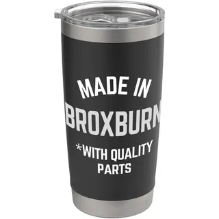 Hergestellt in Broxburn Funny Slogan Born In Broxburn Doppelwandiger Edelstahl-Thermobecher