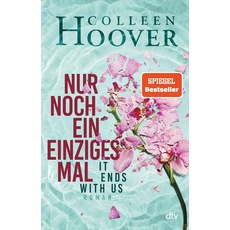 Bild Nur noch ein einziges Mal - It ends with us - Colleen Hoover 