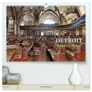 Detroit - Modern Ruins (hochwertiger Premium Wandkalender 2026 DIN A2 quer), Kunstdruck in Hochglanz: Verlassene Orte in Detroit (CALVENDO Orte)