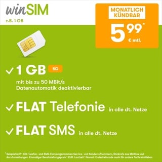 winSIM Handytarif z.B. Allnet Flat 1 GB – (Flat Internet 5G 1 GB, Flat Telefonie, Flat SMS und Flat EU-Ausland, 5,99 Euro/Monat, monatlich kündbar) oder andere Tarife