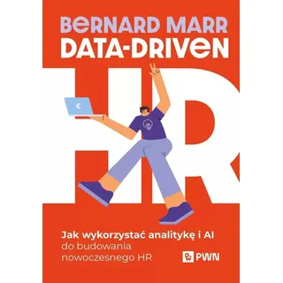 Bernard Marr: Datengesteuertes HR – Praktischer Leitfaden zur Transformation von HR