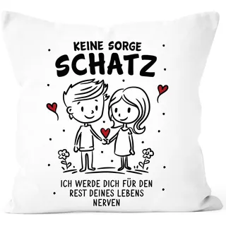 SpecialMe® Kissen-Bezug Geschenk Liebe Strichmännchen Pärchen mit Spruch lustig Keine Sorge Schatz weiß Standard