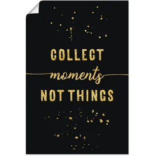 Artland Poster »GOLD Sammle Momente, keine Dinge« Sprüche & Texte 1 Stk. tlg. als Leinwandbild, Poster in verschied. Größen, schwarz