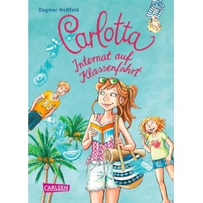 Carlotta - Internat auf Klassenfahrt