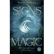 Signs of Magic 2 – Die Suche nach Tzunath