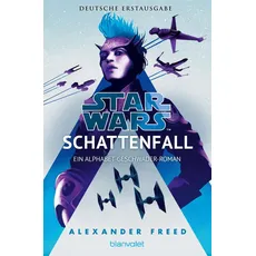 Star WarsTM - Schattenfall, Belletristik von Alexander Freed