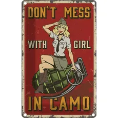 Blechschild 12x18 cm Pinup Don`T Mess With Girl In Camo