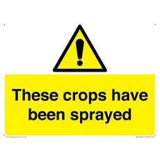 Schild "These crops have been sprayd", 200 x 150 mm, A5L