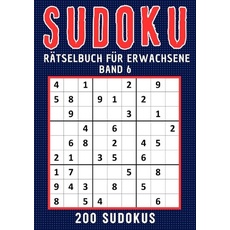 Sudoku für Erwachsene / Sudoku Rätselbuch für erwachsene - Band 6