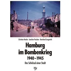 Hamburg im Bombenkrieg 1940-1945