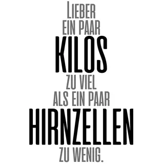 Queence "Lieber ein paar Kilos ...", Stahlschild, Blechschild, Spruch, Witzig, Wanddeko, retro, 20x30cm, schwarz, weiß, grau),