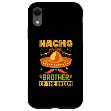 Hülle für iPhone XR Nacho Durchschnittlicher mexikanischer Kaktus Bruder des Bräutigams
