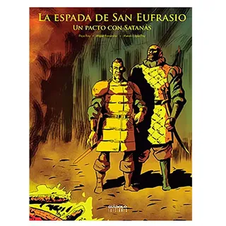 Diabolo Ediciones La Espada De San Eufrasio 03 Un Pacto Con Satanas Comic - Multicolour