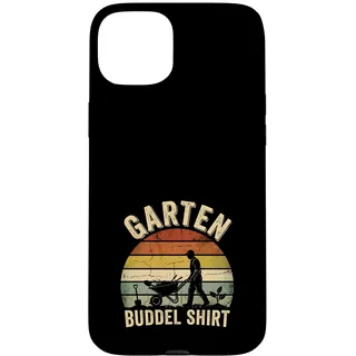 Hülle für iPhone 15 Plus Garten Buddel Spruch Gärtner Schubkarre Retro Sonnenaufgang