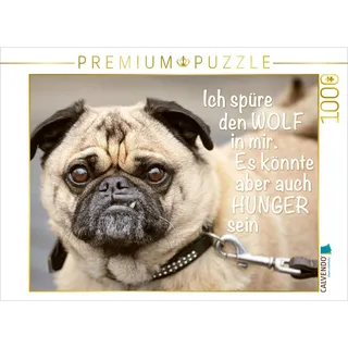 Calvendo Puzzle Ich spüre den Wolf in mir. Es könnte aber auch Hunger sein. 1000 Teile Lege-Größe 64x48cm Foto-Puzzle für glückliche Stunden