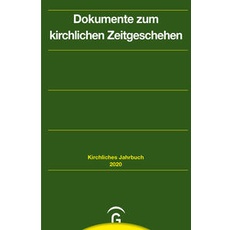 Kirchliches Jahrbuch für die Evangelische Kirche in Deutschland / Dokumente zum kirchlichen Zeitgeschehen