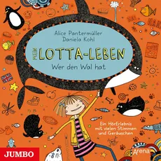 CD Mein Lotta-Leben 15 - Wer den Wal hat, Kinderbücher
