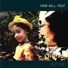 Vinyl How Will You / Azita, (1 LP (analog))