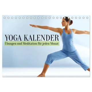 Yoga Kalender - Übungen und Meditation für jeden Monat (Tischkalender 2026 DIN A5 quer), CALVENDO Monatskalender: Yoga Kalender mit praktischen ... die Yoga lernen wollen. (CALVENDO Gesundheit)