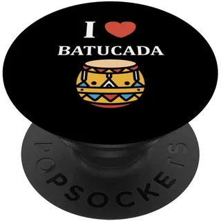 Humor Batucada Musik Trommelliebe Ich Liebe Batucada PopSockets Klebender PopGrip