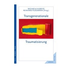 Transgenerationale Traumatisierung