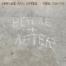 Neil Young - Before and After [Blu-ray]