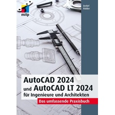 AutoCAD 2024 und AutoCAD LT 2024 für Ingenieure und Architekten