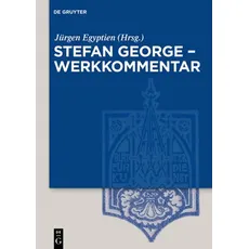 Stefan George – Werkkommentar