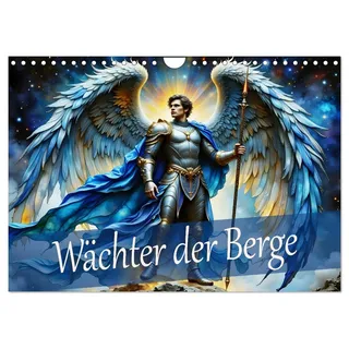 Wächter der Berge (Wandkalender 2026 DIN A4 quer), CALVENDO Monatskalender: Jahresreise mit den Engeln als majestätische Lichtgestalten. (CALVENDO Kunst)