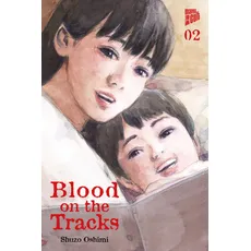 Blood on the Tracks 2