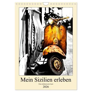 Calvendo Mein Sizilien erleben (Wandkalender 2026 DIN A4 hoch), CALVENDO Monatskalender