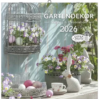 Neumann Alpha Edition - Gartendekor Kalender 2026 – Broschürenkalender 30×30 cm, aufgeklappt 30×60 cm mit 12 kunstvollen Gartendekorationen, ... & Pflanzenliebhaber: Garden and Decoration