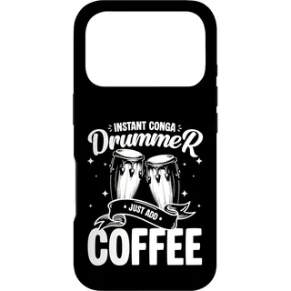 Hülle für iPhone 17 Pro Instant Conga Drummer Just Add Coffee Congas Percussion
