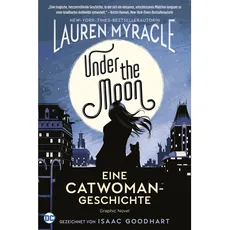 Under the Moon - Eine Catwoman-Geschichte