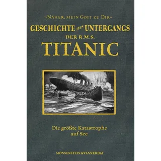 Karren Publishing Die Geschichte des Untergangs der RMS Titanic