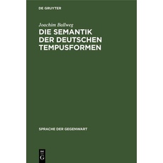 Die Semantik der deutschen Tempusformen