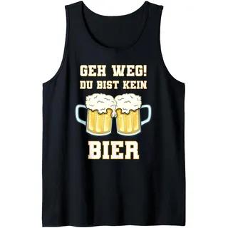 Geh weg Du bist kein Bier Lustig Sprüche Humor Saufen Spruch Tank Top, Herren, Schwarz, L