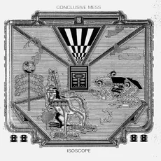 Vinyl Conclusive Mess (Black Vinyl) / Isoscope, (1 LP (analog))