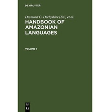 Handbook of Amazonian Languages / HANDBOOK AMAZONIAN LANGUAGES