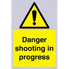 Schild mit Aufschrift "Danger Shooting in Fortschritt", 200 x 300 mm, A4P