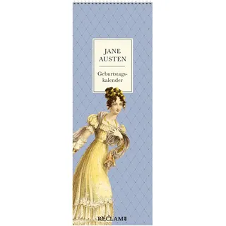 Reclam Philipp Jun. Jane Austen Geburtstagskalender | Immerwährender Wandkalender zum Eintragen im praktischen Streifenformat | Mit Illustrationen und Zitaten aus Jane ... Deutsche Klassiker der Literatur