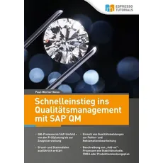 Bild von Schnelleinstieg ins Qualitätsmanagement mit SAP QM