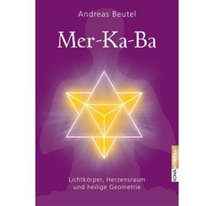 Merkaba – Lichtkörper, Herzensraum und heilige Geometrie