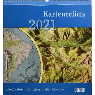Geographisch-Kartographischer Kalender 2021 – Kartenreliefs – Wand-Kalender mit historischen Landkarten – 45 x 48 cm