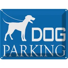 Blechschild 30x40 cm - Dog Parking